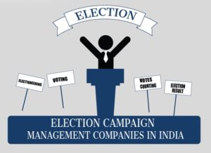 Election Campaign Management Company In India