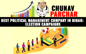 Best Political Management Company In Bihar