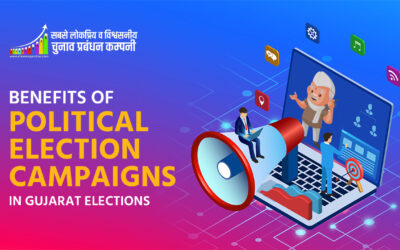Benefits of Political Election Campaigns in Gujarat Elections