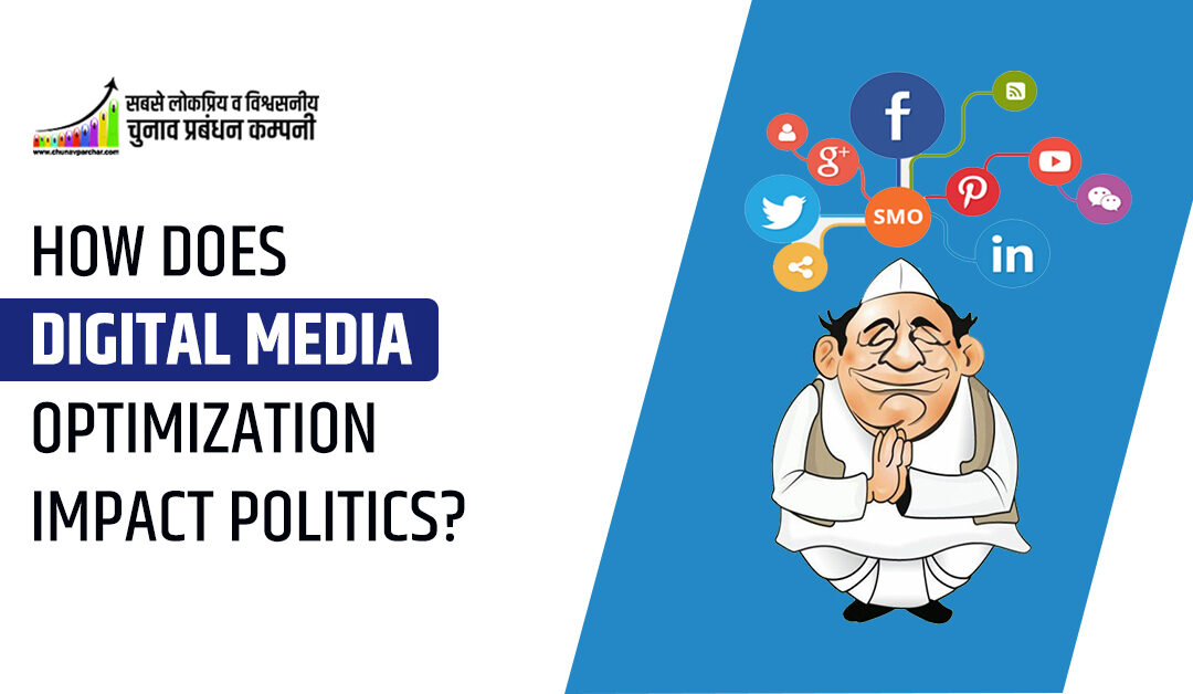 How Does Digital Media Optimization Impact Politics?