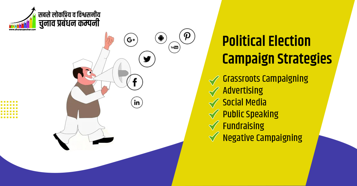 Political Election Campaign Strategies
