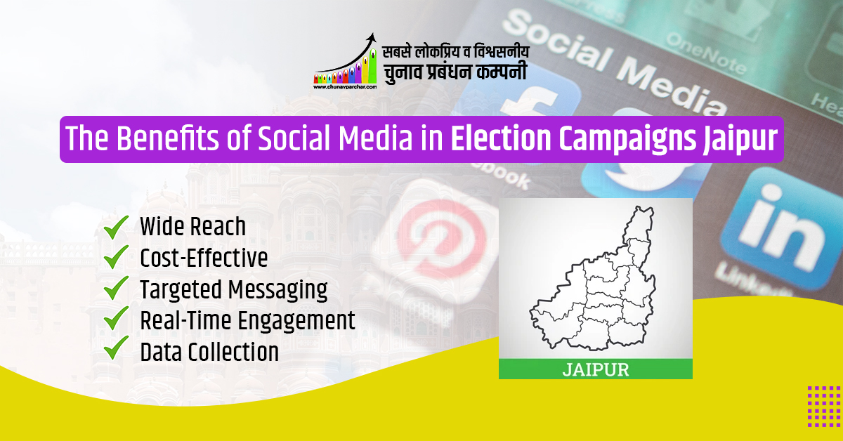 The Benefits of Social Media in Election Campaigns Jaipur