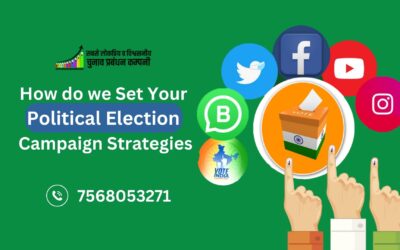 How Do We Set Your Political Election Campaign Strategies?