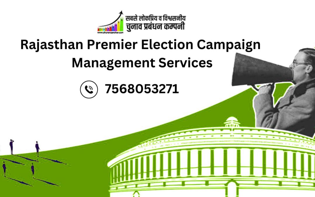 Rajasthan Premier Election Campaign Management Services