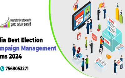 India Best Election Campaign Management Firms 2024
